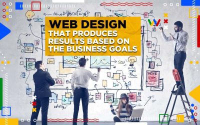 Web Design That Produces Results Based On The Business Goals