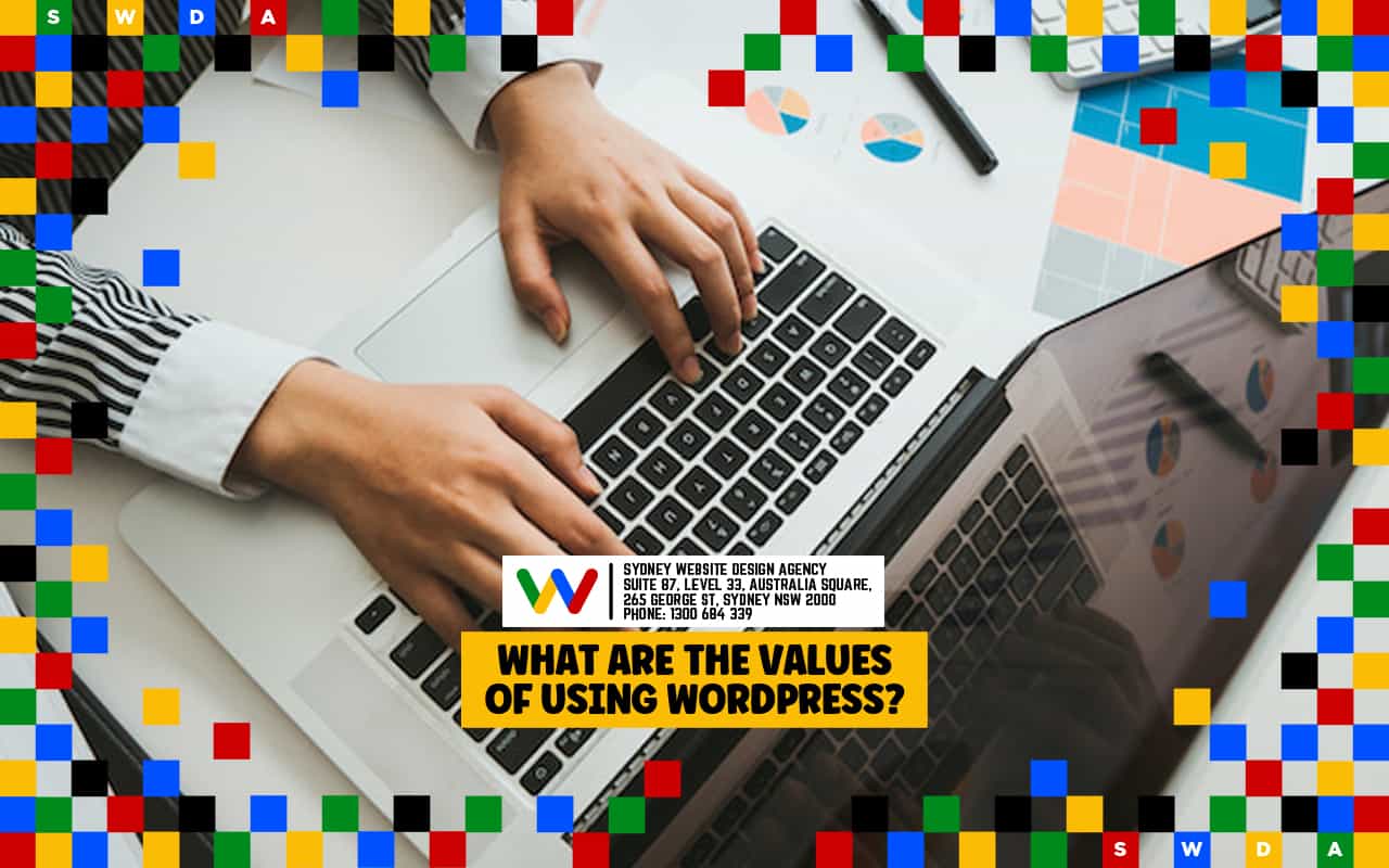  What Are The Values Of Using WordPress?