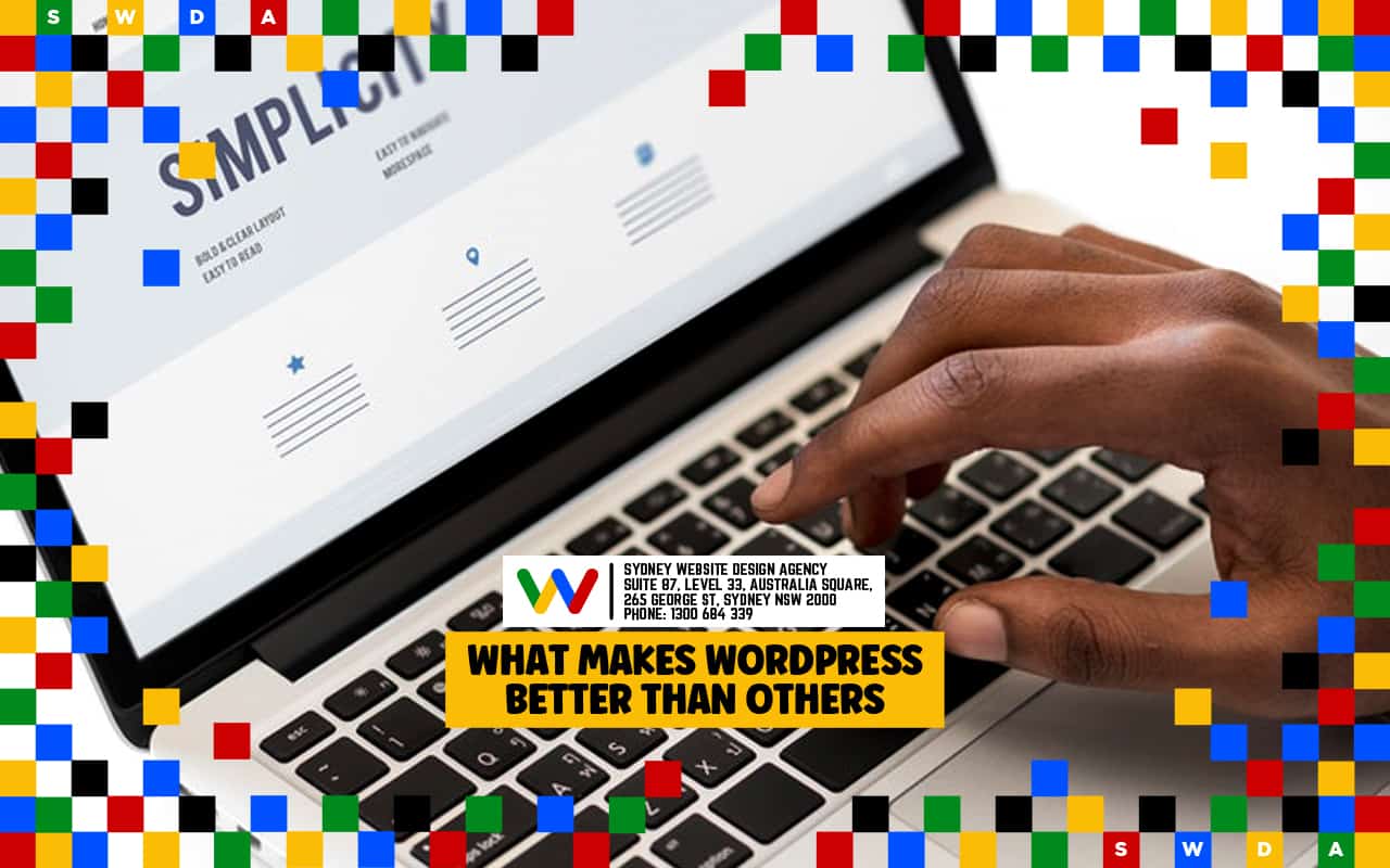  What Makes WordPress Better than Others