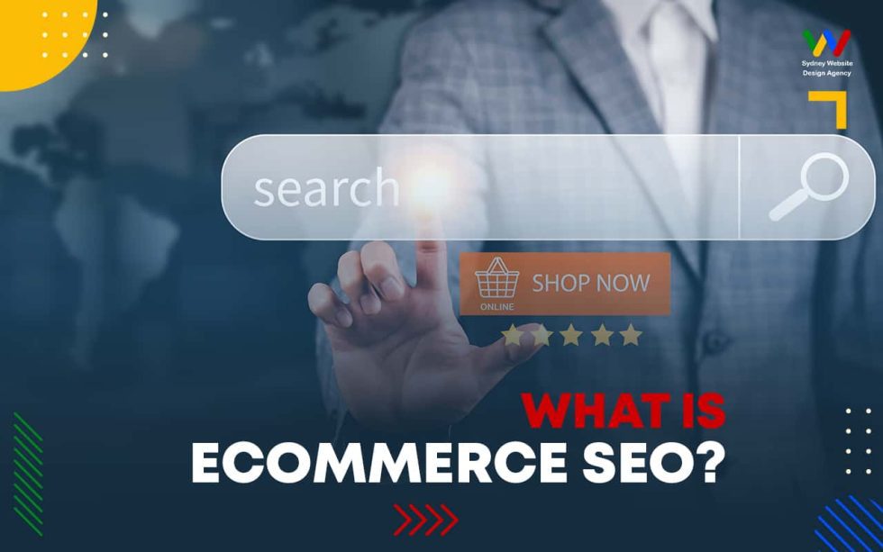 What is eCommerce SEO What is eCommerce SEO