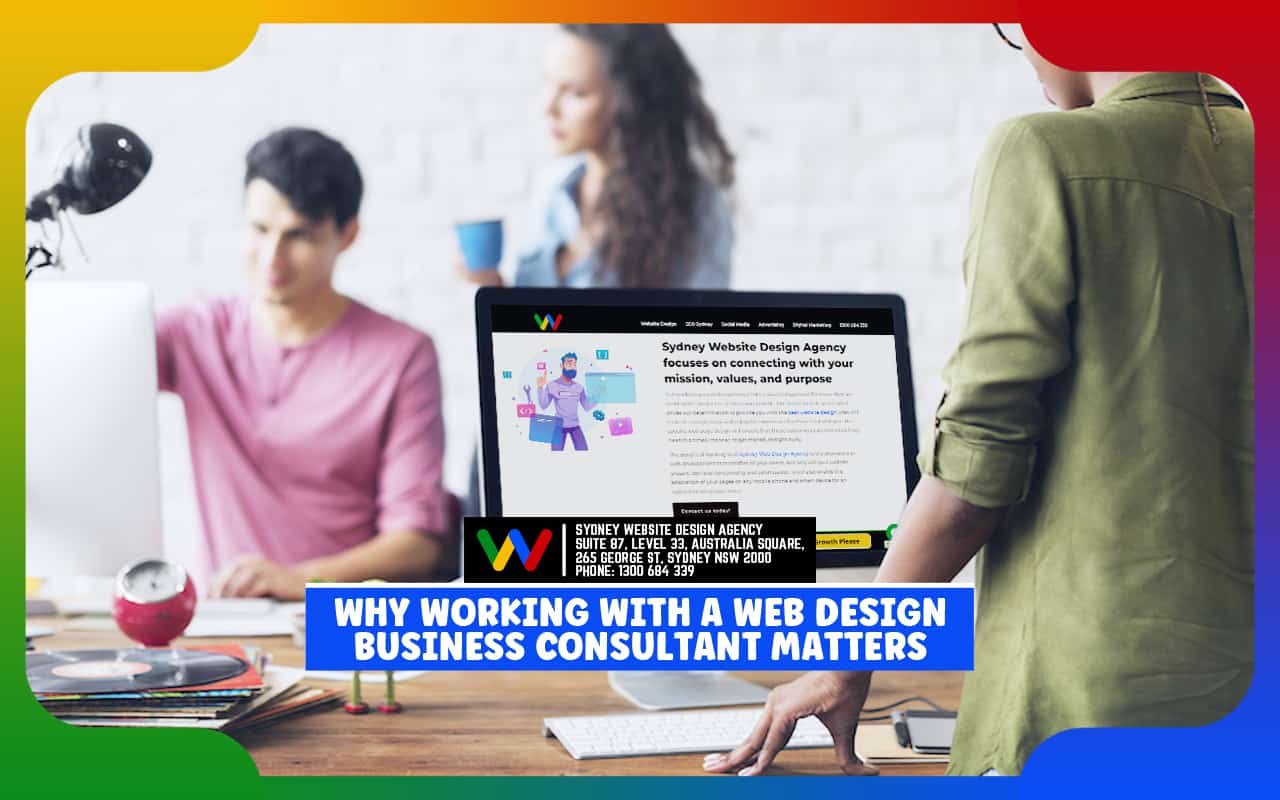 Why Working with a Web Design Business Consultant Matters